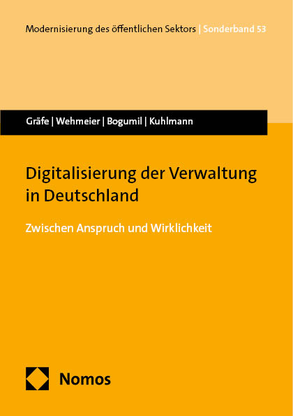 Digitalisierung der Verwaltung in Deutschland - Philipp Gräfe, Liz Marla Wehmeier, Jörg Bogumil, Sabine Kuhlmann