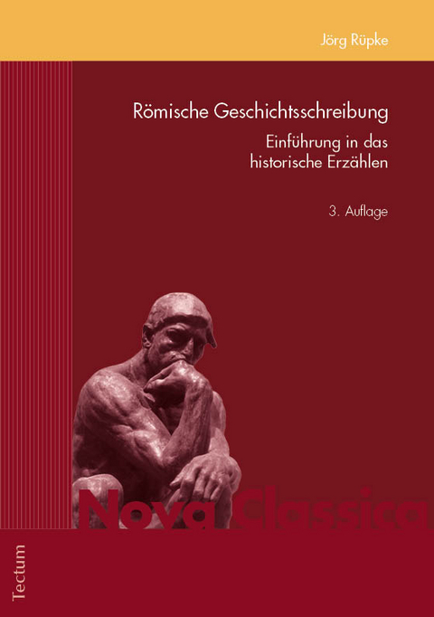 Römische Geschichtsschreibung - Jörg Rüpke