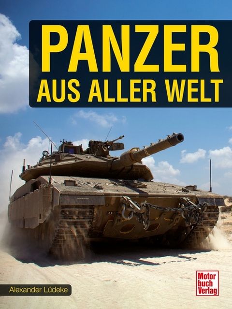 Panzer aus aller Welt - Joachim M. Köstnick