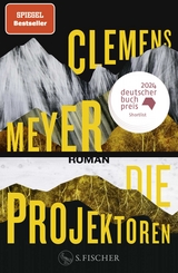 Die Projektoren - Clemens Meyer