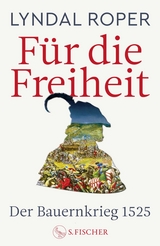 Für die Freiheit - Lyndal Roper