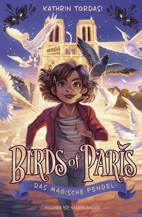 Birds of Paris – Das magische Pendel - Kathrin Tordasi