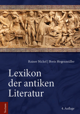 Lexikon der antiken Literatur - Nickel, Rainer; Hogenmüller, Boris