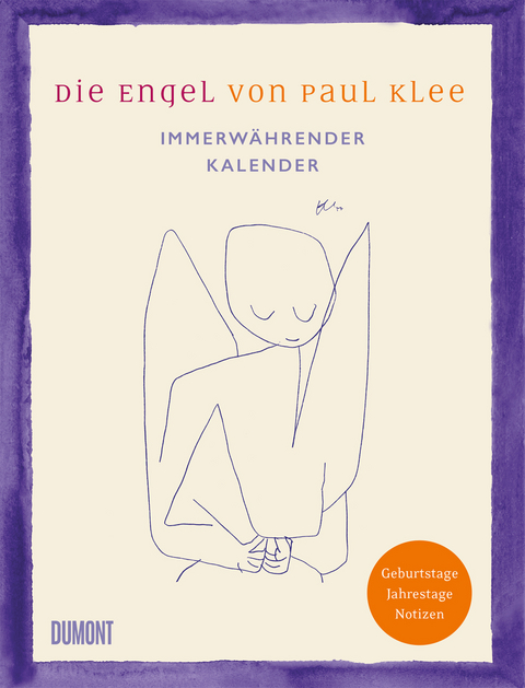 Die Engel von Paul Klee. Immerwährender Kalender - 