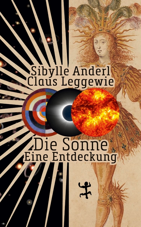 Die Sonne - Sibylle Anderl, Claus Leggewie