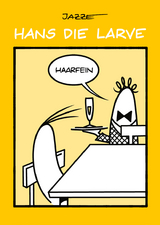 Hans die Larve 4 - Robert Niederle