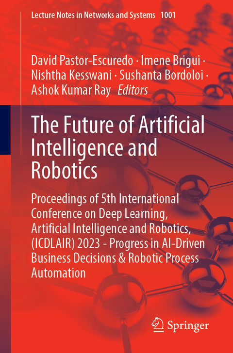 The Future of Artificial Intelligence and Robotics - 