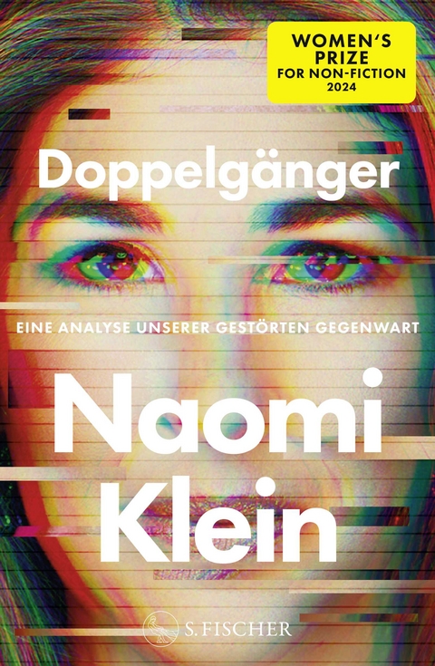 Doppelgänger – Eine Analyse unserer gestörten Gegenwart - Naomi Klein