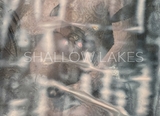 shallow lakes - Melike Kara
