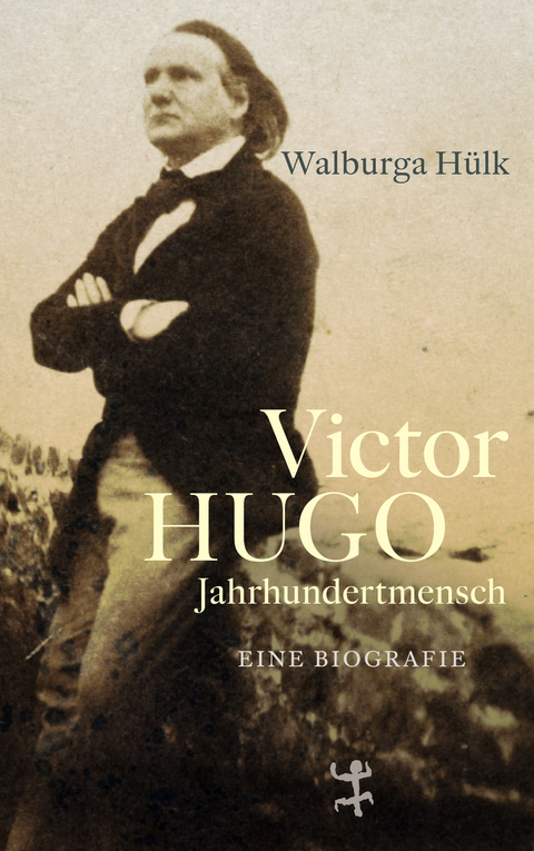 Victor Hugo - Walburga Hülk