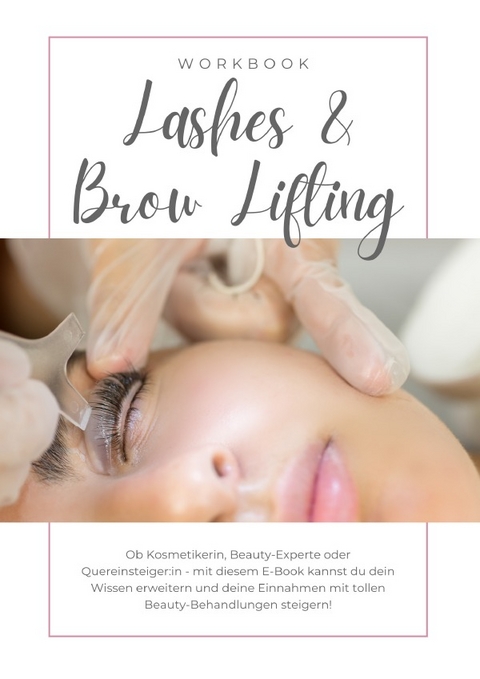 Lashes &amp; Brow Lifting inkl. Zertifikat - Nadine Heideloff