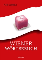 Wiener Wörterbuch - Ahorner, Peter