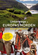 Unterwegs in Europas Norden - Maria Guntermann, Cornelia Hammelmann, Jutta M. Ingala