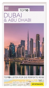 TOP10 Reiseführer Dubai & Abu Dhabi