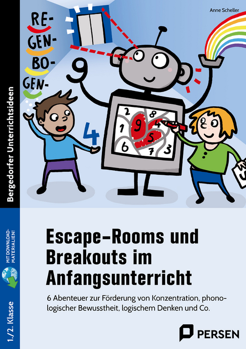 Escape-Rooms und Breakouts im Anfangsunterricht - Anne Scheller