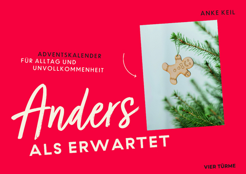 Anders als erwartet - Anke Keil