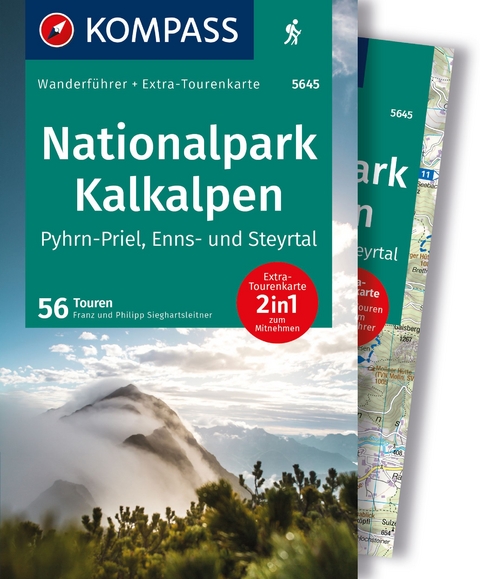 KOMPASS Wanderführer Nationalpark Kalkalpen - Pyhrn-Priel, Enns- und Steyrtal, 56 Touren mit Extra-Tourenkarte - Franz und Philipp Sieghartsleitner