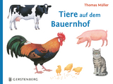 Tiere auf dem Bauernhof - Müller, Thomas