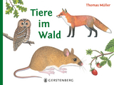 Tiere im Wald - Müller, Thomas