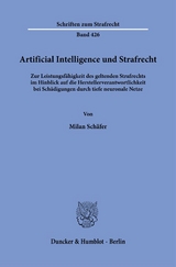 Artificial Intelligence und Strafrecht. - Milan Schäfer