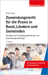 Zuwendungsrecht für die Praxis in Bund, Ländern und Gemeinden - Mayer, Volker