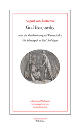 Graf Benjowsky oder die Verschwörung auf Kamtschatka - August von Kotzebue