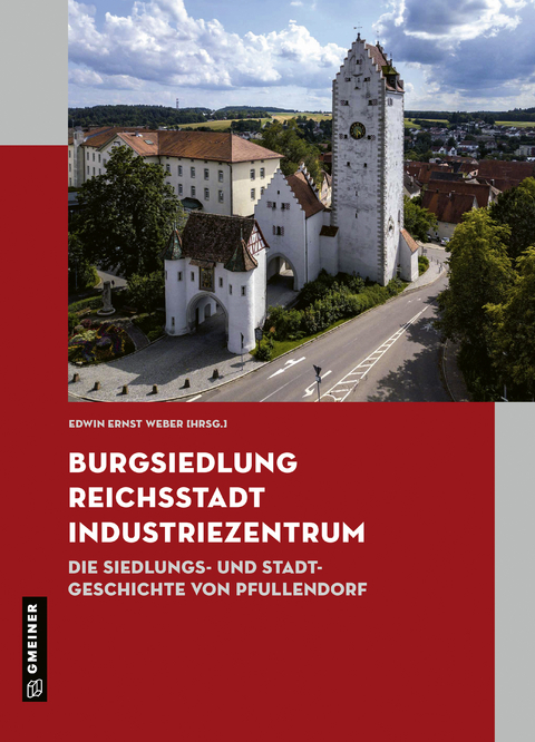 Burgsiedlung, Reichsstadt, Industriezentrum - 
