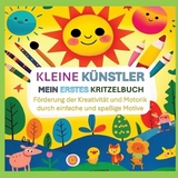 Kleine Künstler: Mein erstes Kritzelbuch - Anna Lausmann