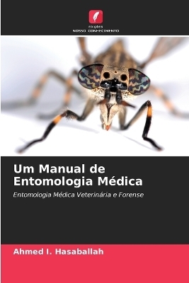 Um Manual de Entomologia M�dica - Ahmed I Hasaballah