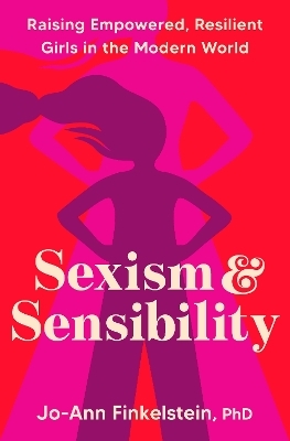 Sexism & Sensibility - Jo-Ann Finkelstein