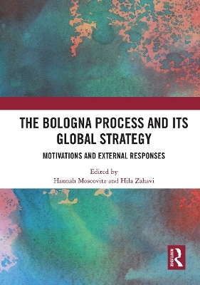 The Bologna Process and its Global Strategy - 