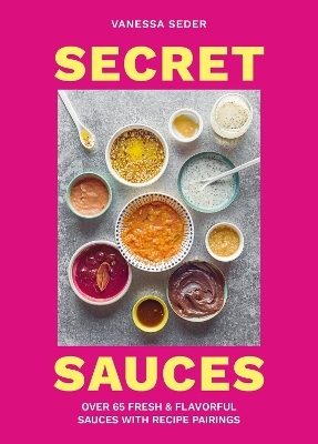 Secret Sauces - Vanessa Seder