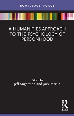 A Humanities Approach to the Psychology of Personhood - 