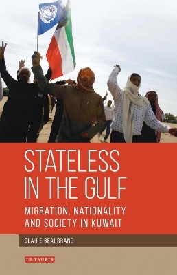 Stateless in the Gulf - Claire Beaugrand