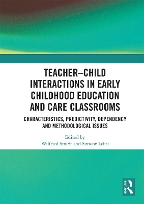 Teacher–Child Interactions in Early Childhood Education and Care Classrooms - 
