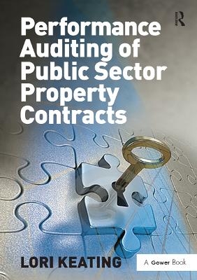 Performance Auditing of Public Sector Property Contracts - Lori Keating