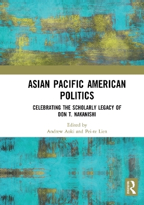 Asian Pacific American Politics - 