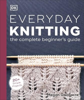 Everyday Knitting - Megan Goodacre