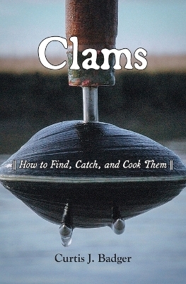Clams - Curtis J Badger