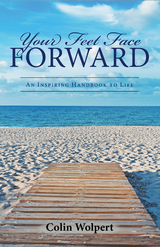 Your Feet Face Forward -  Colin Wolpert