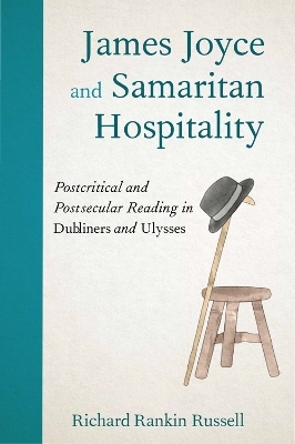 James Joyce and Samaritan Hospitality -  Richard Rankin Russell