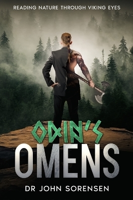 Odin's Omens - Dr John Sorensen