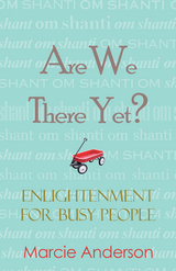 Are We There Yet? - Marcie Anderson