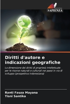 Diritti d'autore e indicazioni geografiche - Ranti Fauza Mayana, Tisni Santika