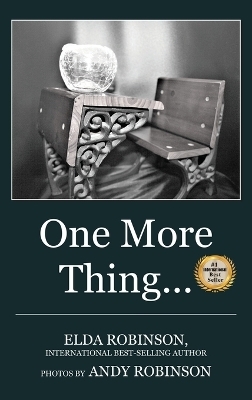 One More Thing ... - Elda Robinson