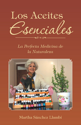 Los Aceites Esenciales - Martha Sánchez Llambí