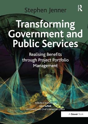 Transforming Government and Public Services - Stephen Jenner