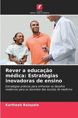 Rever a educa��o m�dica - Kartheek Balapala