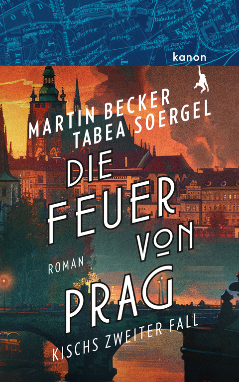 Die Feuer von Prag - Martin Becker, Tabea Soergel