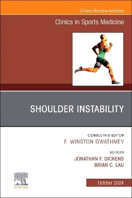 Shoulder Instability, An Issue of Clinics in Sports Medicine - 